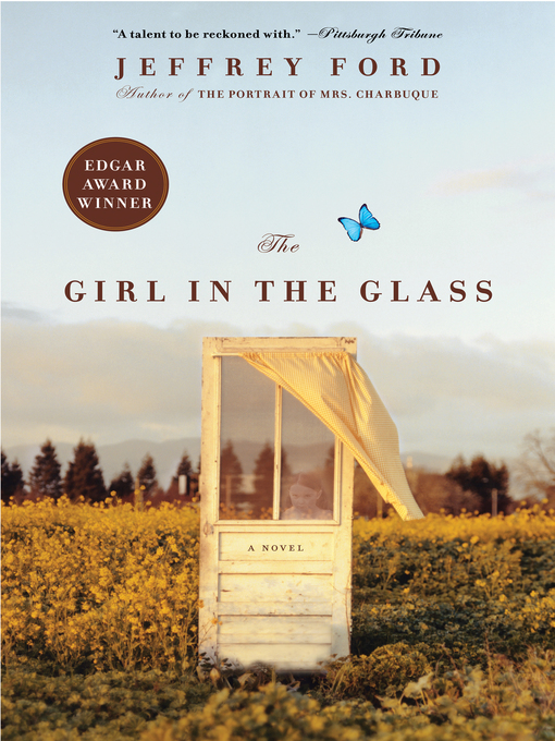 Title details for The Girl in the Glass by Jeffrey Ford - Available
